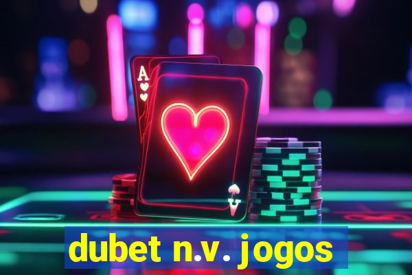 dubet n.v. jogos